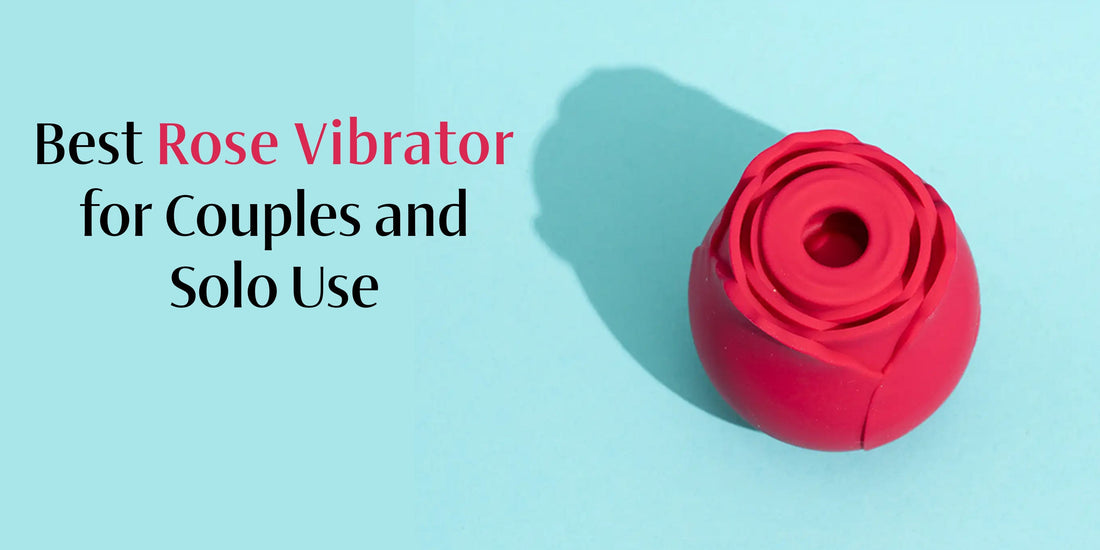 Best Rose Vibrator for Couples and Solo Use India Ecstasia Best Rose Vibrator for Couples and Solo Use India Ecstasia