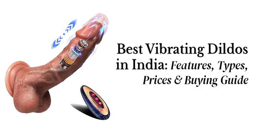 Vibrating Dildos