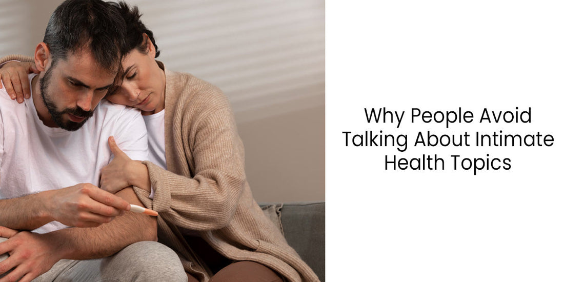 Why People Avoid Talking About Intimate Health Topics?