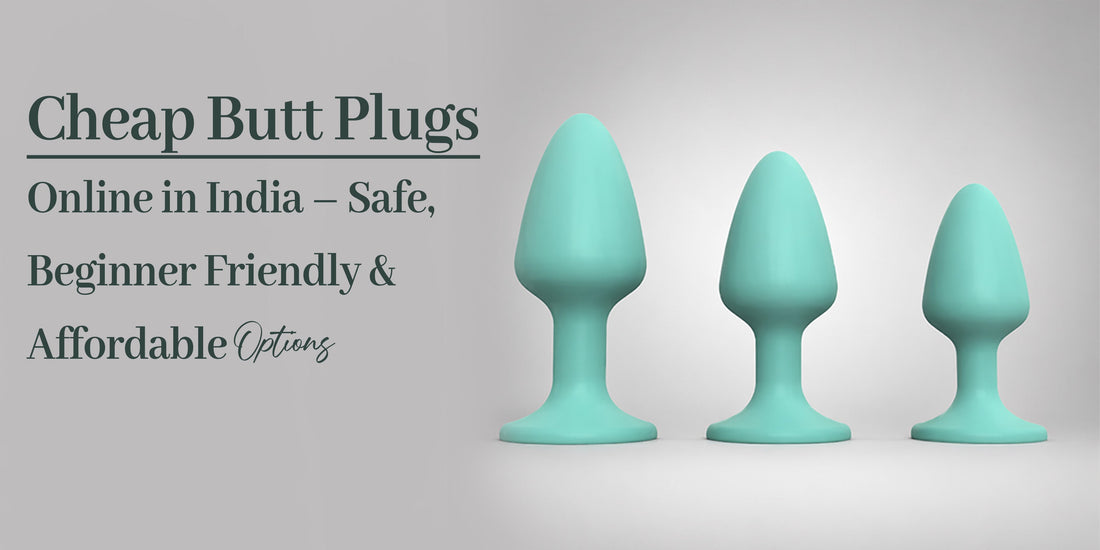 Cheap Butt Plugs Online in India