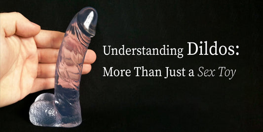 understanding dildos