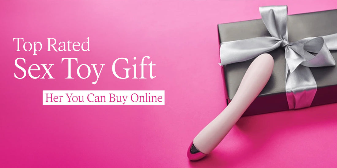 top rated sex toy gift for her