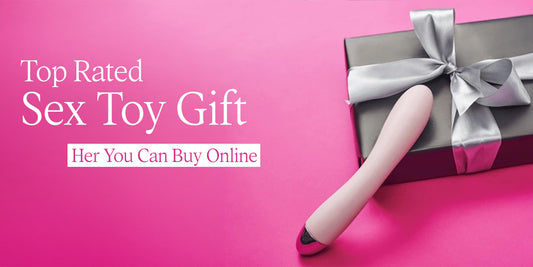 top rated sex toy gift for her